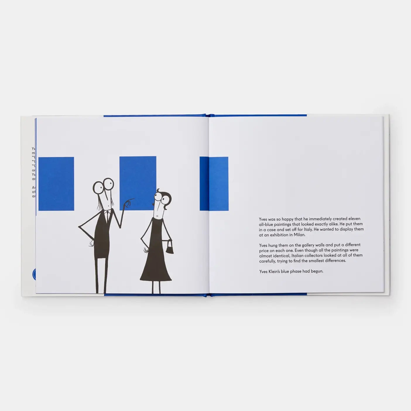 Yves Klein Painted Everything Blue And Wasn't Sorry